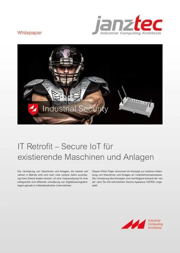 White Paper: IT Retrofit – Secure IoT für existierende Maschinen und Anlagen Bild: White Paper: IT Retrofit – Secure IoT für existierende Maschinen und Anlagen