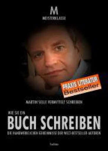 Bild: Wie Sie ein Buch schreiben - die handwerklichen Geheimnisse der Welt-Bestsellerautoren