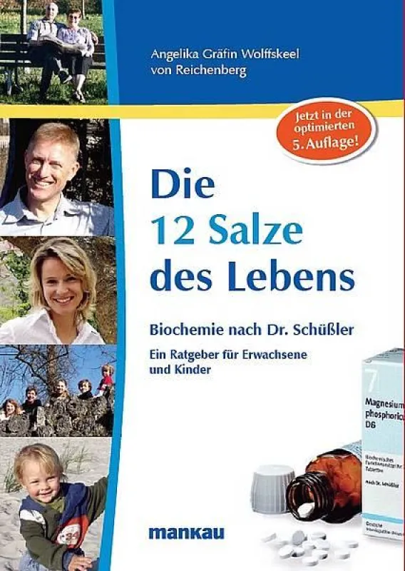 Das Standardwerk ?Die 12 Salze des Lebens ? Biochemie nach Dr. Schüßler? erscheint ab Ende Juli in der überarbeiteten und erweiterten 5. Auflage.