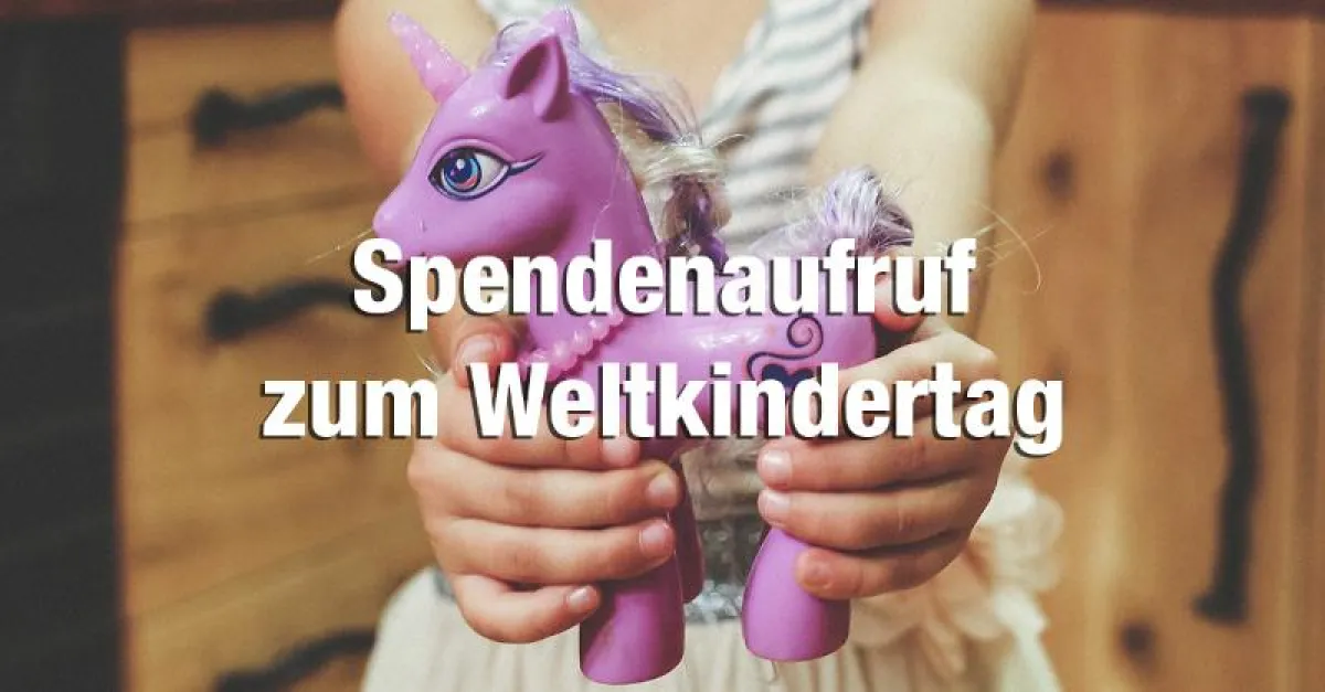 Spendenaufruf für den Weltkindertag