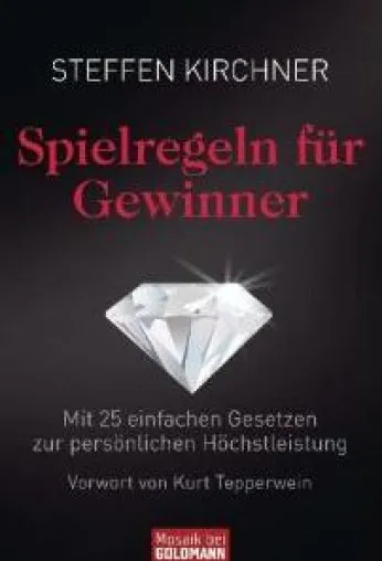 Bild: Steffen Kirchner: „Spielregeln für Gewinner" - Buch Neuerscheinung