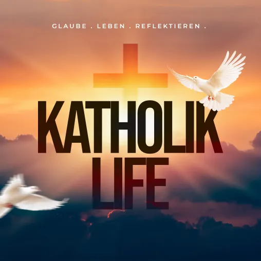 Bild: Katholik Life: Neuer Podcast für authentische Glaubens-Impulse im Alltag