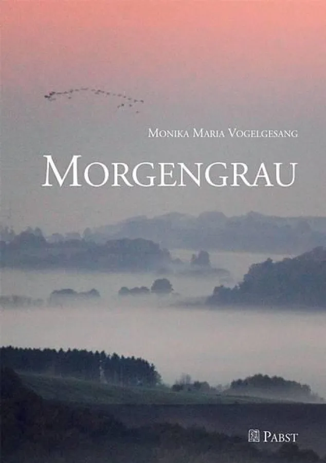 Monika Maria Vogelgesang: Morgengrau