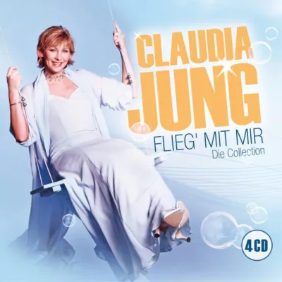 Claudia Jung - Flieg mit mir - Die Collection Bild: Claudia Jung - Flieg mit mir - Die Collection