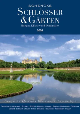 Bild: Reiseziele zu Burgen, Schlössern, Gärten und Parks neu aufgelegt - SCHENCKS Schlösser & Gärten 2009 ist da
