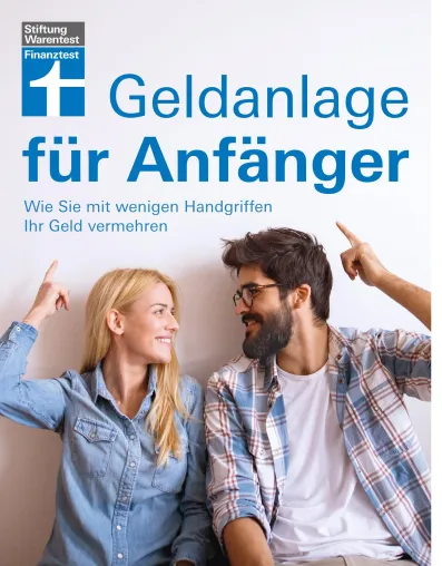 „Geldanlage für Anfänger: Wie Sie mit wenigen Handgriffen Ihr Geld vermehren“ von Stefanie und Markus Kühn Bild: „Geldanlage für Anfänger: Wie Sie mit wenigen Handgriffen Ihr Geld vermehren“ von Stefanie und Markus Kühn