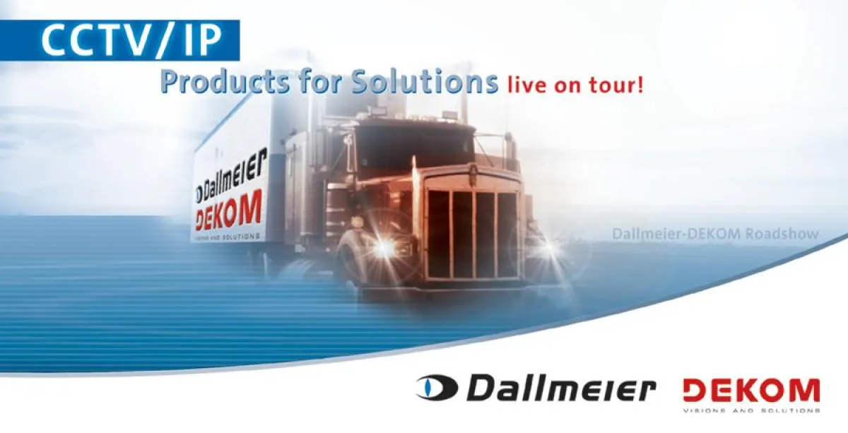 DEKOM und Dallmeier »on the Road«