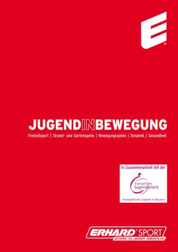 Jugend in Bewegung - Erhard Sport ist neuer Partner der evangelischen Jugend in Bayern Bild: Jugend in Bewegung - Erhard Sport ist neuer Partner der evangelischen Jugend in Bayern