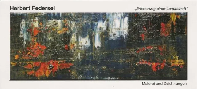 Bild: „Erinnerung einer Landschaft“ - Malerei und Zeichnungen