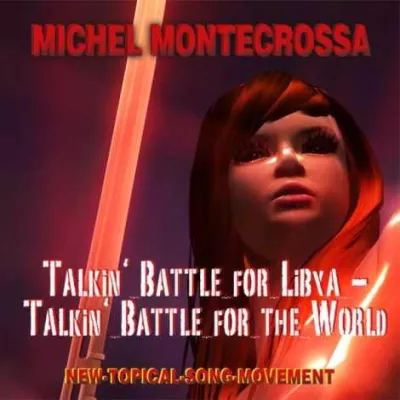 Bild: Michel Montecrossa veröffentlicht Single und DVD ‘Talkin‘ Battle for Libya - Talkin‘ Battle for the World’