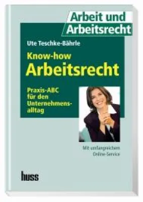 Bild: Praxis-ABC Arbeitsrecht - Ein Lexikon zur richtigen Entscheidungsfindung – auch ohne eigene Rechtsabteilung