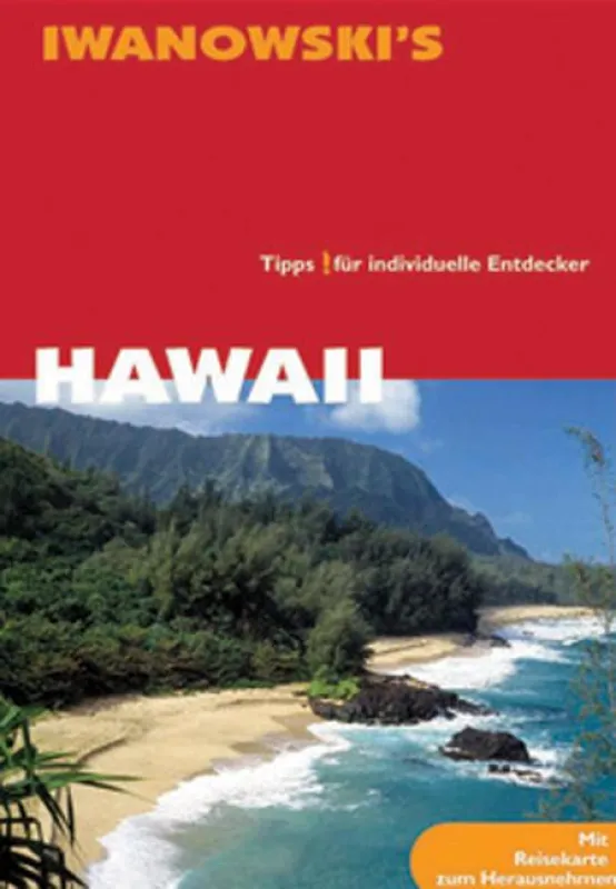 Mit 536 Seiten derzeit umfangreichster und aktuellster Hawaii-Reiseführer für Individualisten
