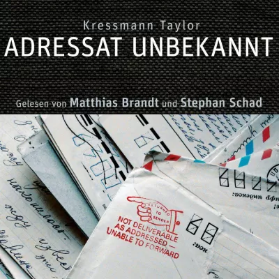 Bild: Wie echt und tief kann eine Freundschaft sein, wenn Ereignisse sich überschlagen? "Adressat unbekannt"