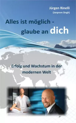 Bild: Neues Ratgeberbuch: „Erfolg und Wachstum in der modernen Welt“