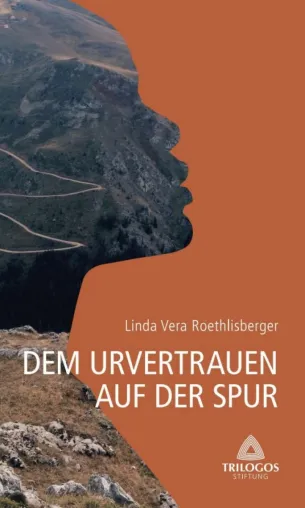 Bild: Dem Urvertrauen auf der Spur - Ein kleines, aber feines Wegweiser-Büchlein