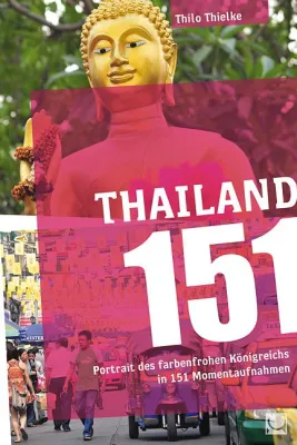 Bild: Thailand – Das letzte Paradies in Wort und Bild