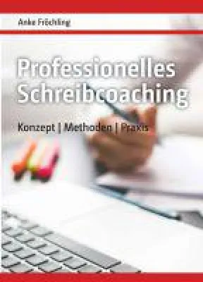Professionelles Schreibcoaching - unverzichtbarer Kompass für alle, die Schreibcoaching anbieten wollen Bild: Professionelles Schreibcoaching - unverzichtbarer Kompass für alle, die Schreibcoaching anbieten wollen