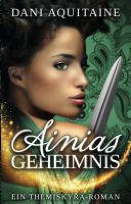 Bild: Ainias Geheimnis - dystopischer Liebesroman dreht sich um eine isolierte Gesellschaft und starke Frauen