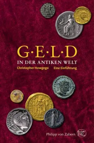 Bild: Geld regierte schon immer die Welt - Neuerscheinung im Verlag Philipp von Zabern