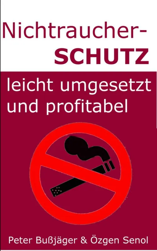 E-Book Nichtraucherschutz leicht umgesetzt und profitabel