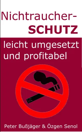 Nichtraucherschutz leicht gemacht ubd profitabel Bild: Nichtraucherschutz leicht gemacht ubd profitabel