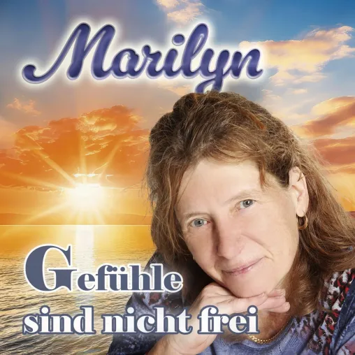 Gefühle sind nicht frei - Der neue Popschlager von Marilyn Bild: Gefühle sind nicht frei - Der neue Popschlager von Marilyn