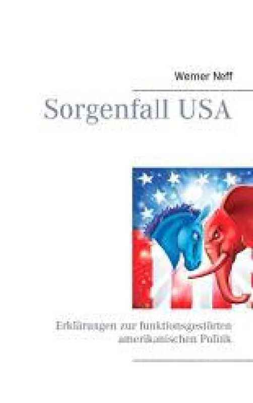 Werner Neff - Sorgenfall USA - Buchcover