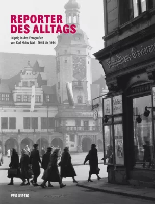 Bild: Buchpremiere "REPORTER des ALLTAGS. Leipzig in den Fotografien von Karl Heinz Mai 1945 - 1964"