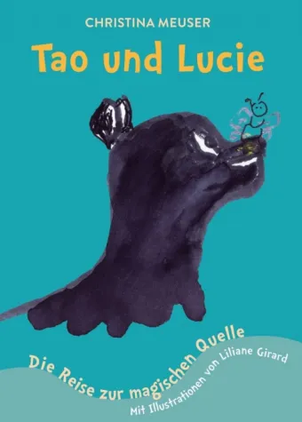 Tao & Lucie - Die Reise zur magischen Quelle Bild: Tao & Lucie - Die Reise zur magischen Quelle