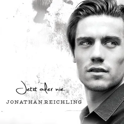 Jonathan Reichling - Jetzt oder Nie Bild: Jonathan Reichling - Jetzt oder Nie