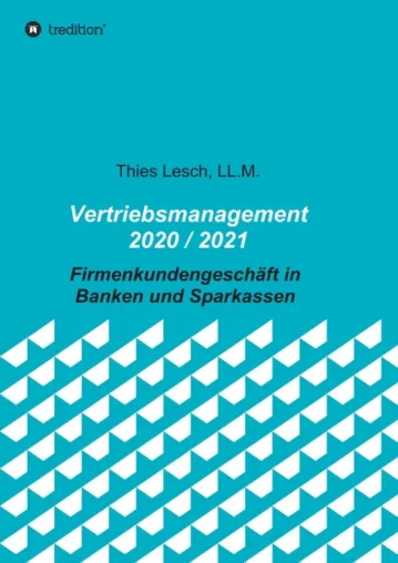 Bild: Vertriebsmanagement 2020 / 2021 - Firmenkundengeschäft in Banken und Sparkassen