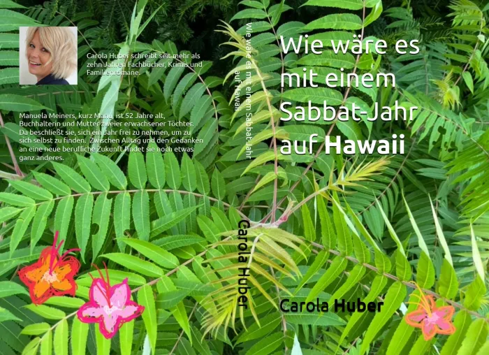 Wie wäre es mit einem Sabbat-Jahr auf Hawaii - Neuerscheinung Bild: Wie wäre es mit einem Sabbat-Jahr auf Hawaii - Neuerscheinung