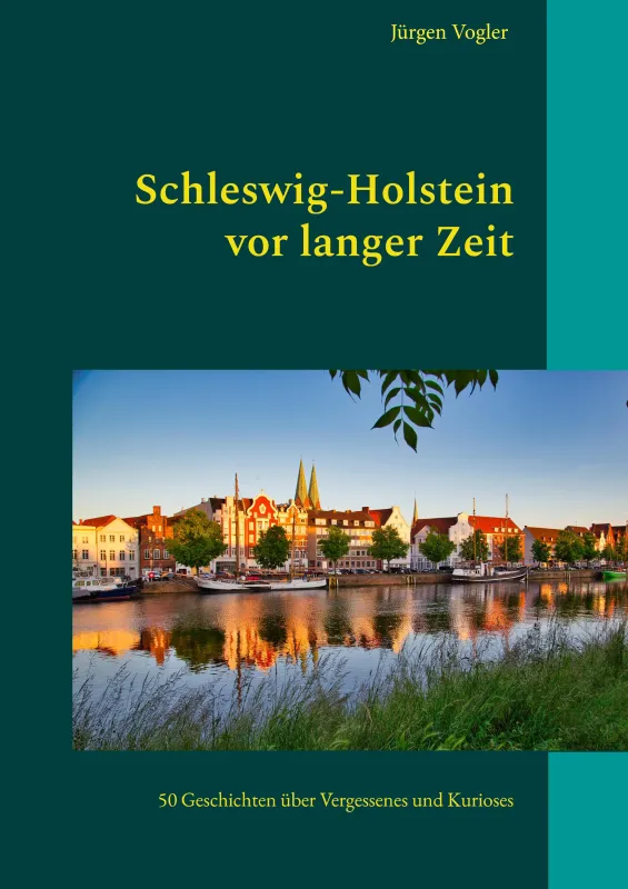 Schleswig-Holstein vor langer Zeit