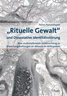 Bild: "Rituelle Gewalt": Wie ein Trauma die Erfindung von "Erinnerungen" anstößt