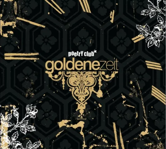 POETRYCLUB - Goldene Zeit - Unverschämt brillant Bild: POETRYCLUB - Goldene Zeit - Unverschämt brillant