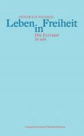 Leben in Freiheit Bild: Leben in Freiheit