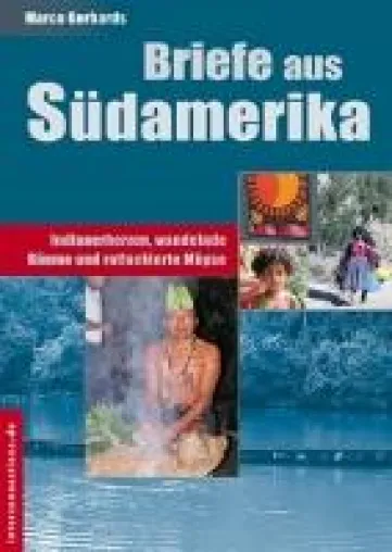 Reisen in Südamerika Bild: Reisen in Südamerika
