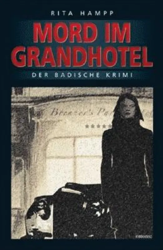 Mord im Grandhotel von Rita Hampp