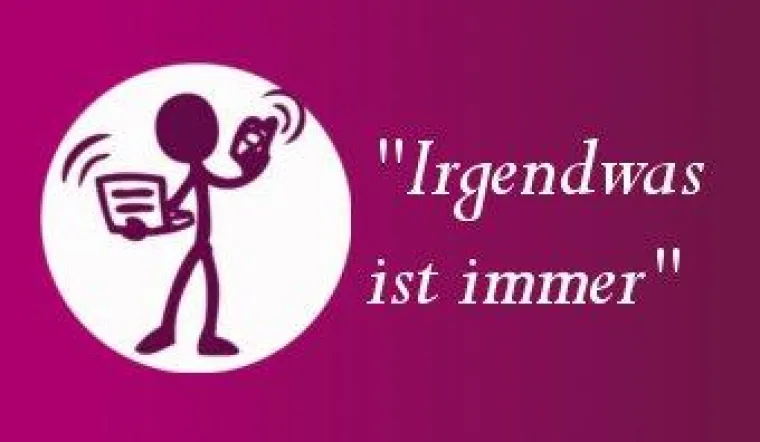 Irgendwas ist immer Bild: Irgendwas ist immer