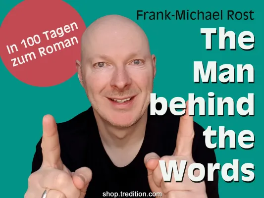 Bild: In 100 Tagen zum Roman. Unterhaltsamer Ratgeber mit autobiografischen Zügen.