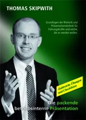 Bild: Die packende betriebsinterne Präsentation - Das Mittel gegen langweilige betriebsinterne Präsentationen?