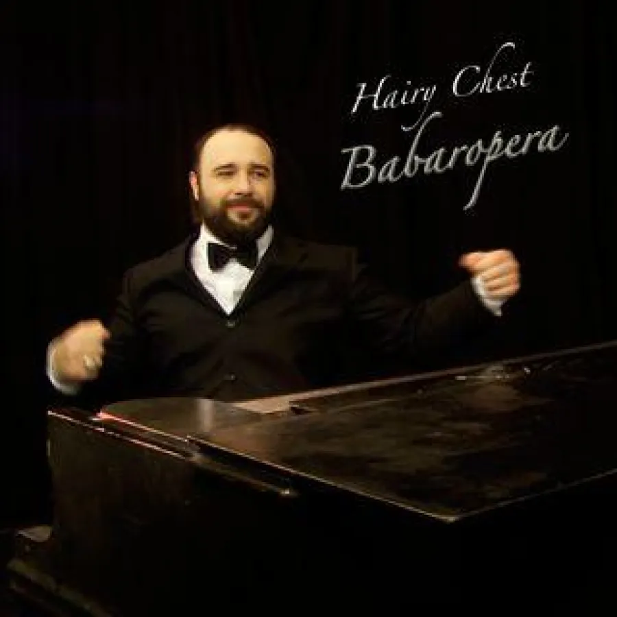 Hairy Chest - Babaropera