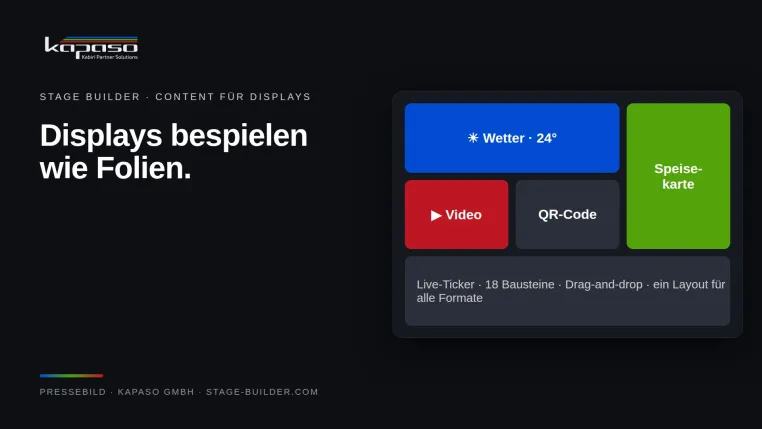 Stage Builder: Digital-Signage-Inhalte ohne Agentur – 18 Bausteine, ein Layout für alle Formate Bild: Stage Builder: Digital-Signage-Inhalte ohne Agentur – 18 Bausteine, ein Layout für alle Formate