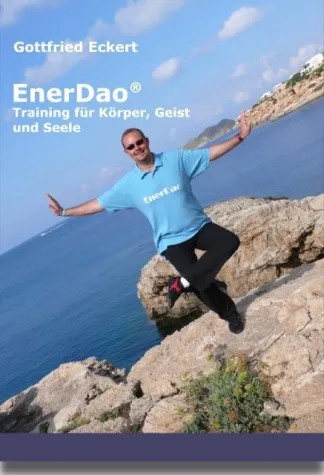 Bild: Neuerscheinung - "EnerDao - Training für Körper, Geist und Seele" von Gottfried Eckert