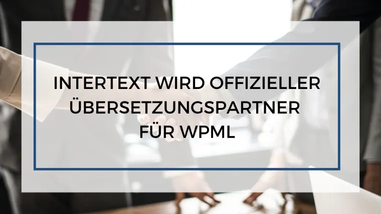 Bild: Intertext wird offizieller Übersetzungspartner für WPML