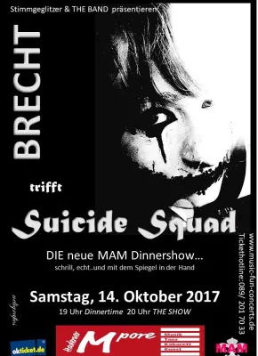 Bild: Suicide Squad meets BRECHT...die Dinnershow