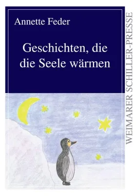 Bild: Verlag für neue Autoren: Amüsante „Geschichten, die die Seele wärmen“ für Groß und Klein