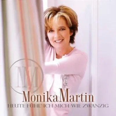 Bild: Monika Martin - Heute fühl\' ich mich wie zwanzig