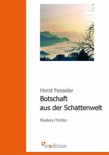 Bild: Neuer Mystery-Thriller „Botschaft aus der Schattenwelt“