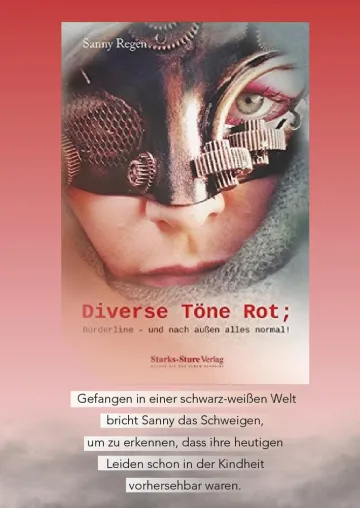 Erfahrungsbericht zum Thema Borderline: Diverse Töne Rot; Bild: Erfahrungsbericht zum Thema Borderline: Diverse Töne Rot;